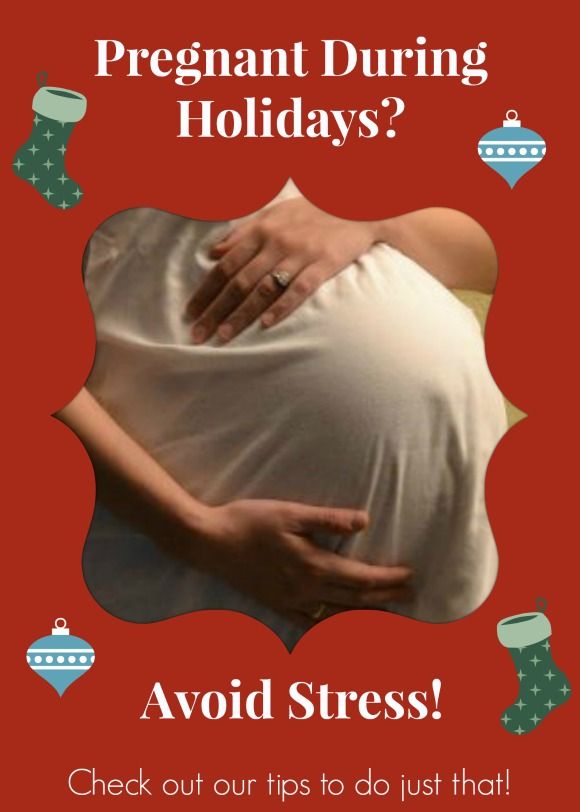 Avoiding Stress During Pregnancy Over the Holidays